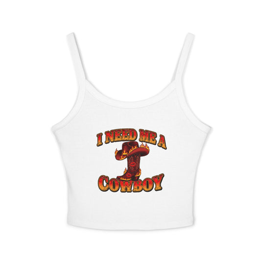 I Need Me A Cowboy Tank Top