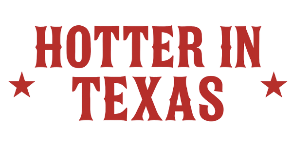 Hotter In Texas
