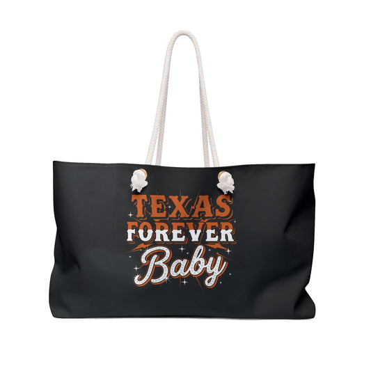 Texas Forever Baby The Original Weekender Bag