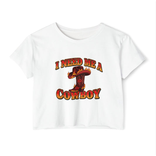 I Need Me A Cowboy Crop Top